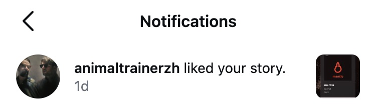 animaltrainerzh liked a mantle story on Instagram