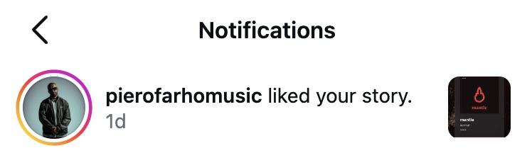 pierofarhomusic liked a mantle story on Instagram